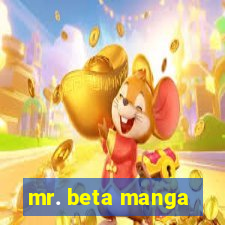 mr. beta manga